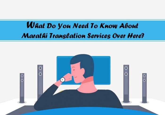 Need To Know About Marathi Translation Services
