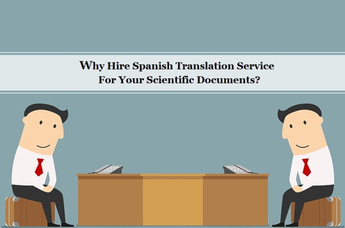 Hire Spanish Translation For Your Scientific Documents